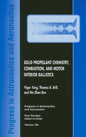 Solid Propellant Chemistry, Combustion, and Motor Interior Ballistics