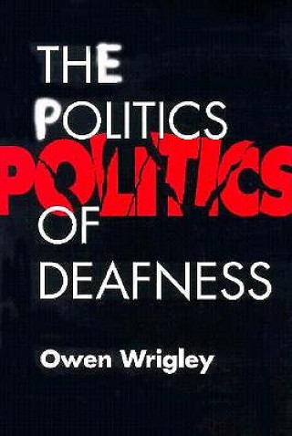 Politics of Deafness