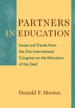 Partners in Education - Issues and Trends from the 21st International Congress on the Education of the Deaf