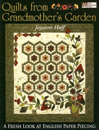 Quilts from Grandmother's Garden