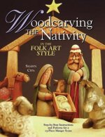 Woodcarving the Nativity in the Folk Art Style