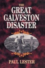 Great Galveston Disaster, The