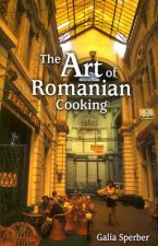 Art of Romanian Cooking