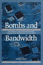 Bombs And Bandwidth