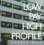 Low Pay,High Profile