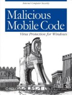 Malicious Mobile Code - Virus Protection for Windows