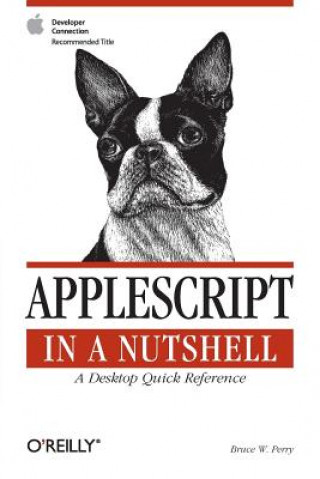 Applescript in a Nutshell - A Desktop Quick Reference