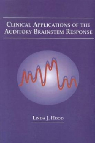 Clinical Applications of the Auditory Brainstem Response