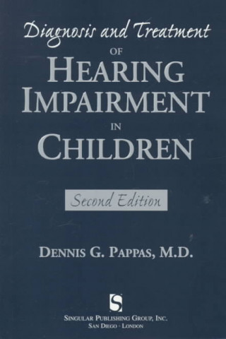 Diagnosis and Treatment of Hearing Impairment in Children