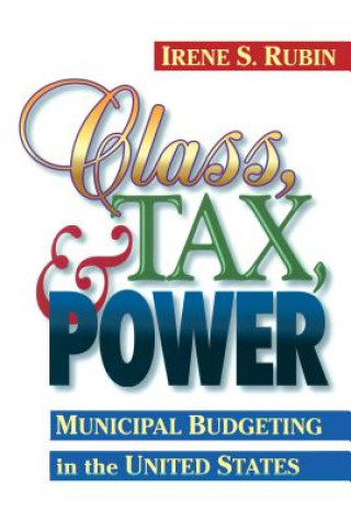 Class, Tax, and Power