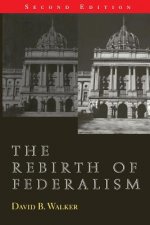 Rebirth of Federalism