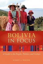 Bolivia in Focus