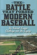 Battle that Forged Modern Baseball