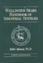 Wellington Sears Handbook of Industrial Textiles