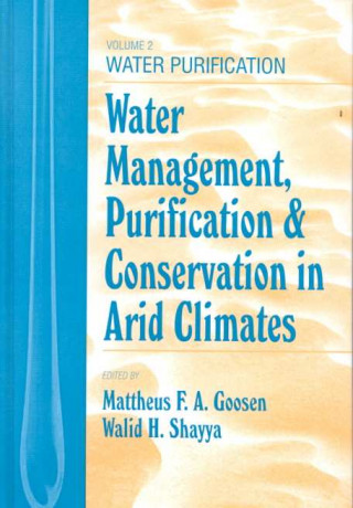 Water Management, Purificaton, and Conservation in Arid Climates, Volume II