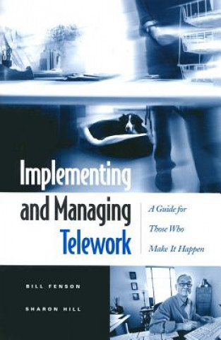 Implementing and Managing Telework