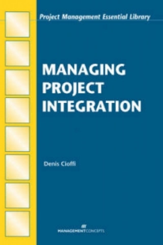 Managing Project Integration