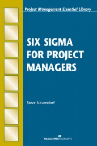 Six Sigma for Project Managers