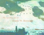 Sporting Art of Frank W. Benson