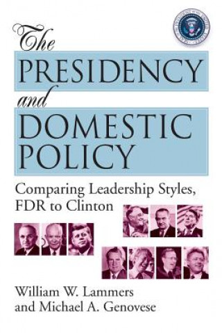 Presidency and Domestic Policy