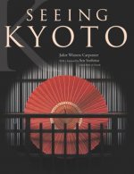 Seeing Kyoto