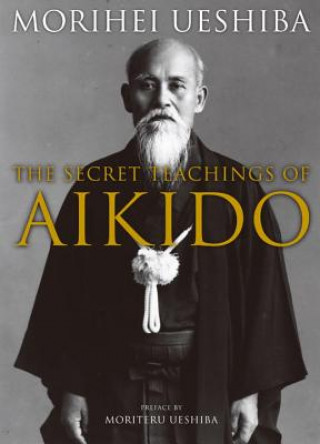 Secret Teachings Of Aikido