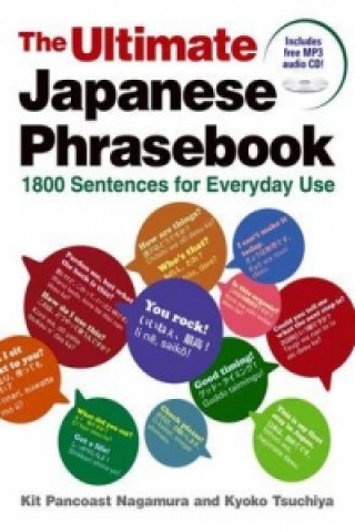 Ultimate Japanese Phrasebook: 1800 Sentences For Everyday Use