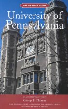University of Pennsylvania: the Campus Guide