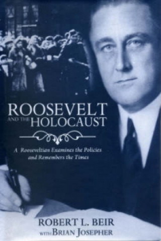 Roosevelt And The Holocaust