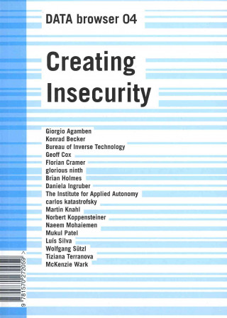 Creating Insecurity