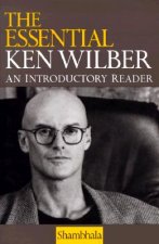 Essential Ken Wilber