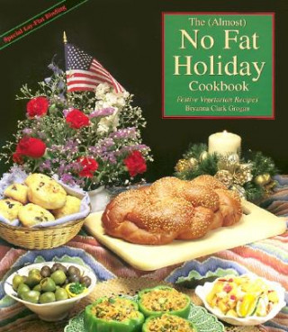 Almost No-fat Holiday Cookbook