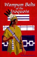 Wampun Belts of the Iroquois