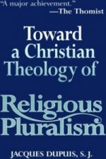 Toward a Christian Theology of Religious Pluralism