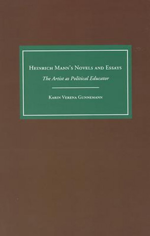 Heinrich Mann's Novels and Essays