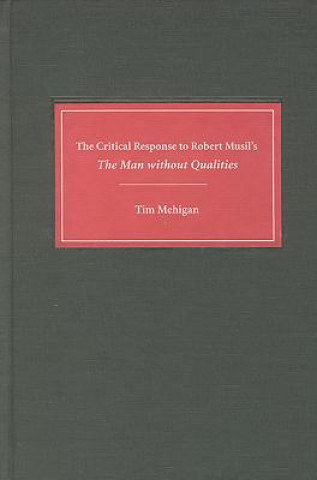 Critical Response to Robert Musil's The Man without Qualities