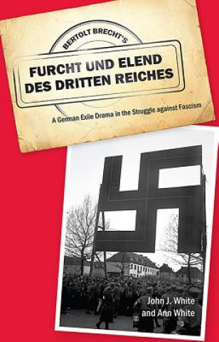 Bertolt Brecht's Furcht und Elend des Dritten Reiches