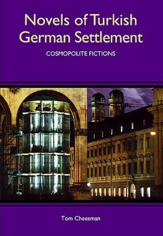 Novels of Turkish German Settlement