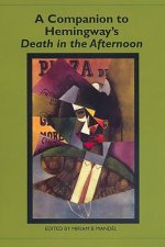 Companion to Hemingway's Death in the Afternoon