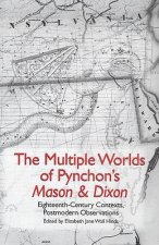 Multiple Worlds of Pynchon's Mason & Dixon