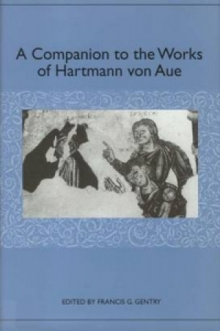 Companion to the Works of Hartmann Von Aue
