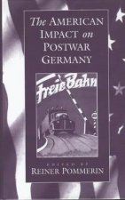 American Impact on Postwar Germany