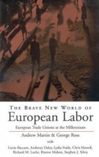 Brave New World of European Labor