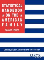 Statistical Handbook on the American Family, 2nd Edition