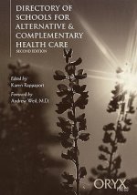 Directory of Schools for Alternative & Complementary Health Care, 2nd Edition