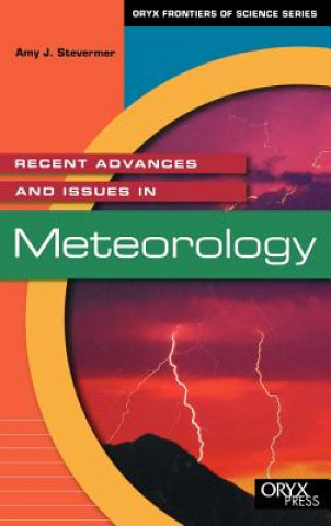 Recent Advances and Issues in Meteorology