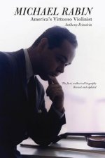 Michael Rabin, America's Virtuoso Violinist
