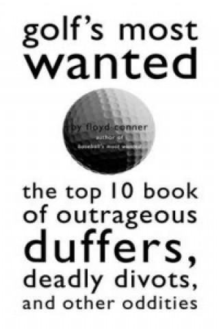 Golf'S Most Wanted (TM)
