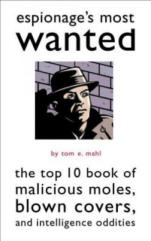 Espionage'S Most Wanted (TM)