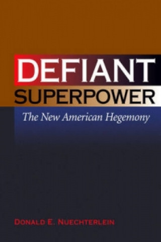 Defiant Superpower